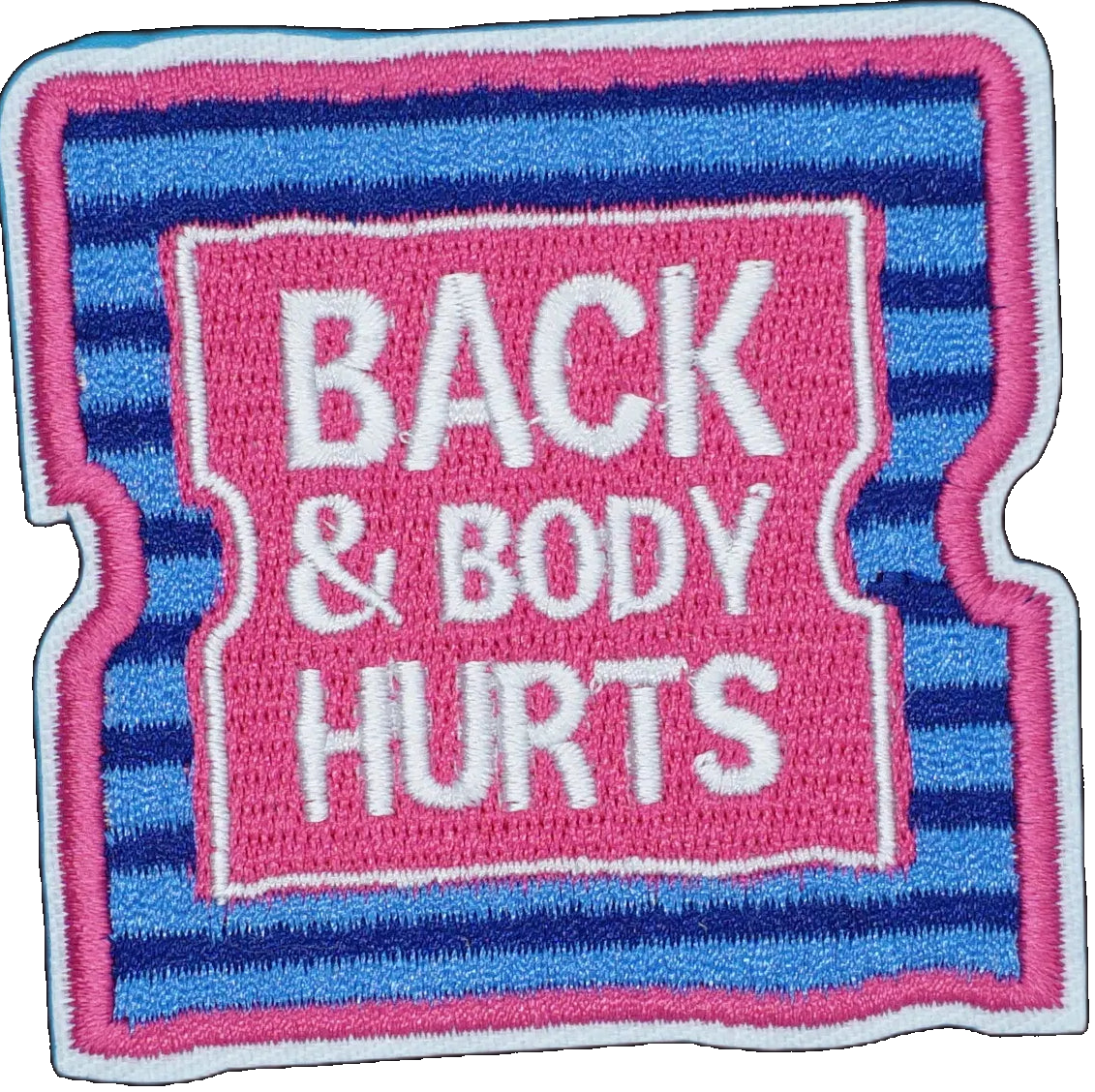 Back & Body Hurts