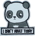 I Can't Adult Today