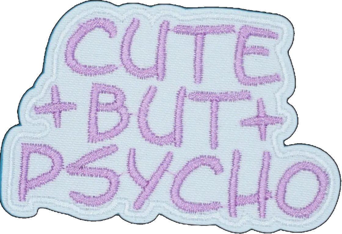 Cute But Psycho